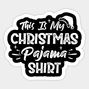 This Is My Christmas Pajama Shirt Funny Christmas Sticker